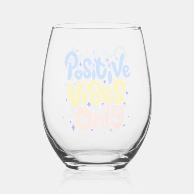 Vaso De Vino Vibraciones Positivas Solamente (Anverso)