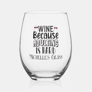 Vaso De Vino Vino Porque Madurar es Difícil Personalizado 