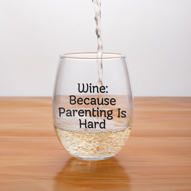 Vaso De Vino Vino porque tener hijos es difícil (Wine Because Parenting is Hard Stemless Wine Glass for Moms and Dads)
