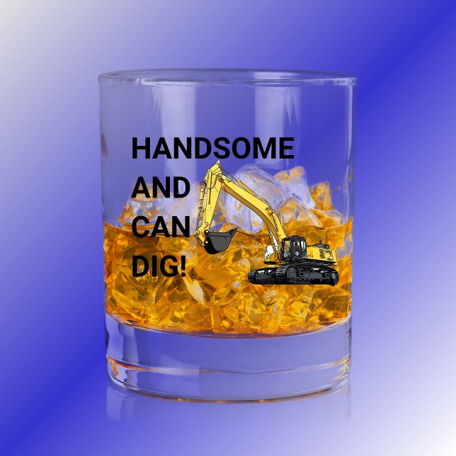 Vaso De Whiskey Atractivo y divertida construcción de excavadoras  (Handsome and Can Dig Funny Excavator Whiskey Glass for the Construction Worker)