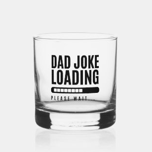 Vaso De Whiskey Chiste de Papá Cargando Por Favor Espera Día De Lo