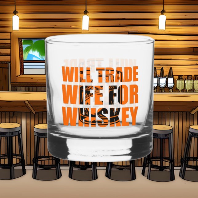 Vaso De Whiskey Comercio divertidísimo Esposa de arte verbal (Subido por el creador)