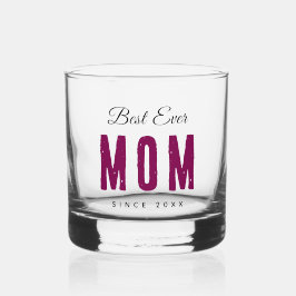 Vaso De Whiskey Custom Massage Best Ever Mom – Personalized Gift
