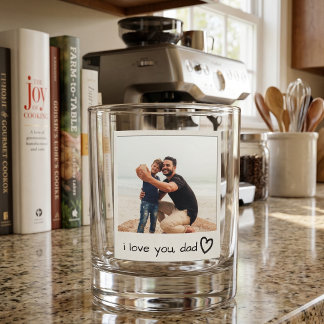 Vaso De Whiskey Custom Photo "I Love You Dad"