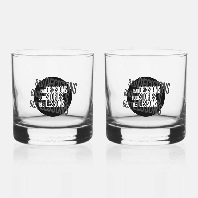 Vaso De Whiskey Decisiones Malas Buenas Historias Set de Drinkware (Anverso)