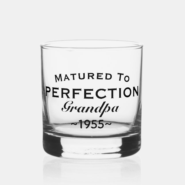 Vaso De Whiskey Grandpa "Matured to perfection" Name Year (Anverso)