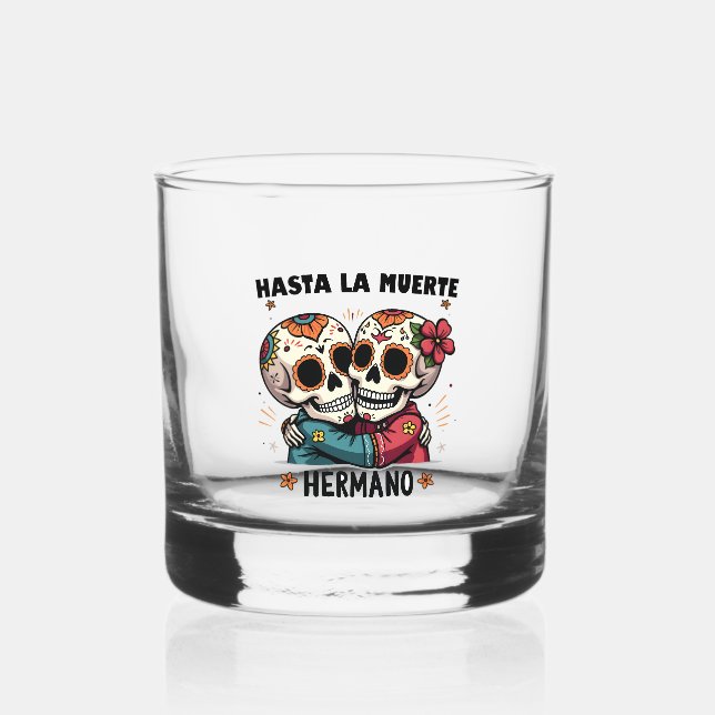 Vaso De Whiskey Hasta el día de la muerte en La Muerte Hermano (Anverso)