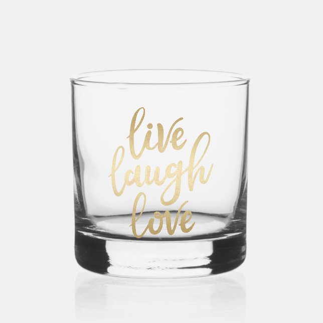 Vaso De Whiskey Live Lauder Love Faux Gold Lettering (Anverso)