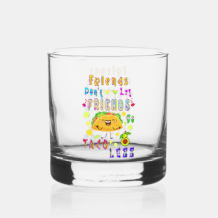Vaso De Whiskey Los amigos no dejan que los amigos se vuelvan meno