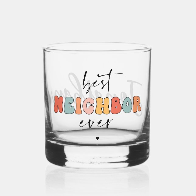 Vaso De Whiskey Mejor Vecino Retro Personalizado Siempre Cuto (Anverso)