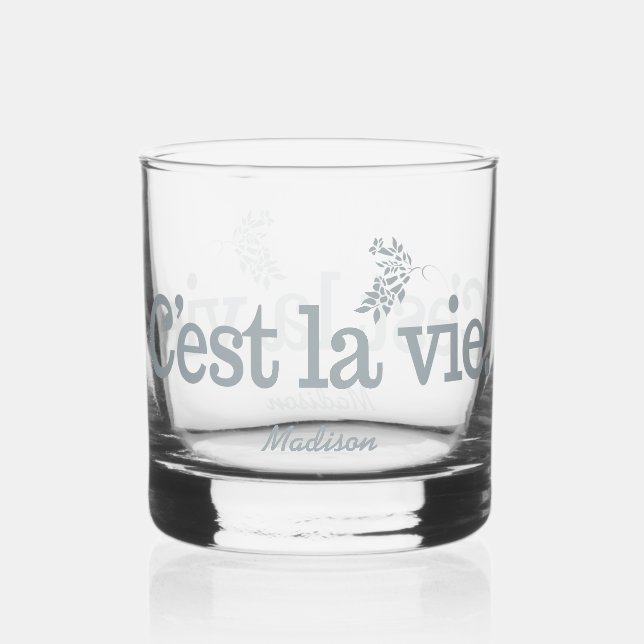 Vaso De Whiskey Nombre personalizado de C'est La Vie (Anverso)