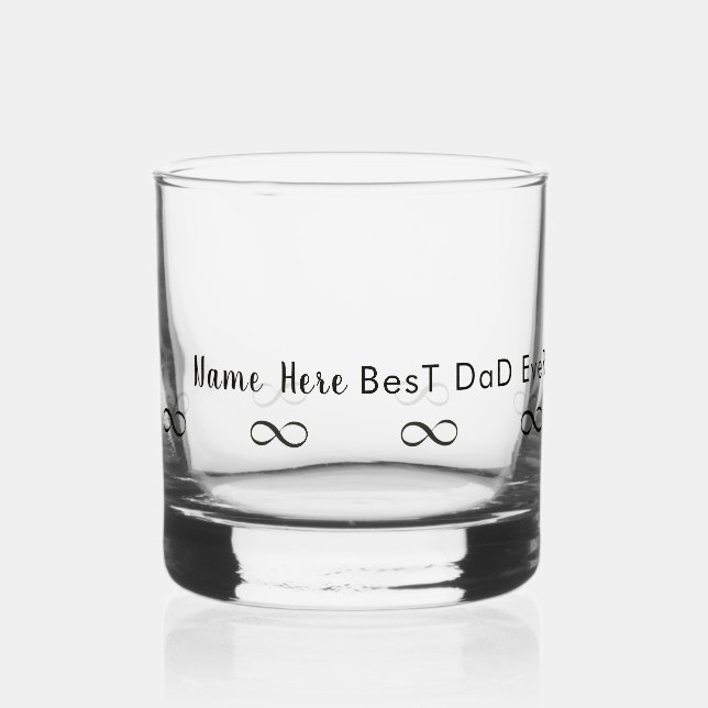 Vaso De Whiskey Nombre personalizado "Mejor Papá Nunca" Infinity E (Anverso)
