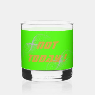 Vaso De Whiskey Oro "¡NO HOY!" con Purpurina plateado en verde  