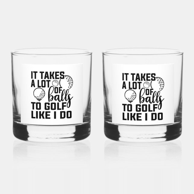 Vaso De Whiskey Se necesita un montón de bolas para el golf como y (Anverso)