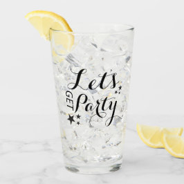 Vaso para beber Let's Get Party