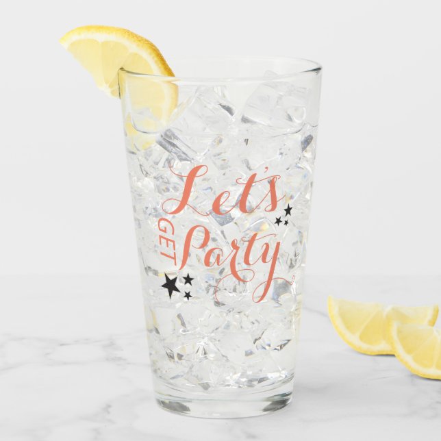 Vaso para beber Let's Get Party (Anverso (hielo))
