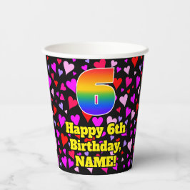 Vasos De Papel 6th Birthday: Loving Hearts Pattern, Rainbow 6