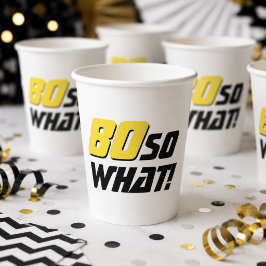 Vasos De Papel 80 Y qué cita divertida 80 cumpleaños