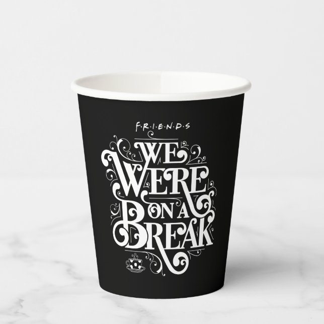 Vasos De Papel AMIGOS™ | Estábamos de descanso (Izquierda)