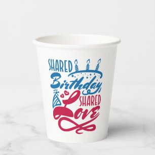 Vasos De Papel Amor compartido de cumpleaños