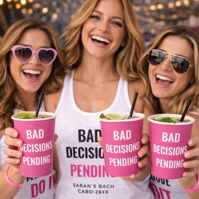 Vasos De Papel Bad Decisions Pending Funny Bachelorette Party (Subido por el creador)