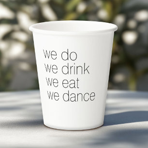 Vasos De Papel Bebimos Baile Comida - Boda moderno