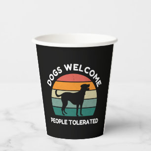 Vasos De Papel Bienvenida a perros, gente tolerada - Gracioso dis