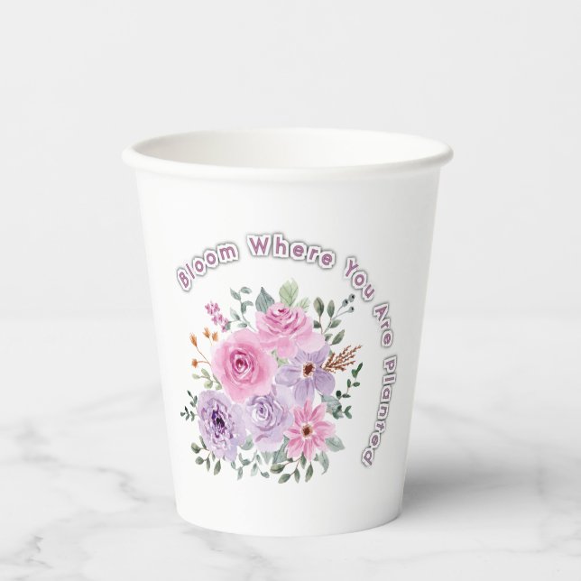 Vasos De Papel Bloom Where You Are Planted Floral Motivational Qu (Anverso)