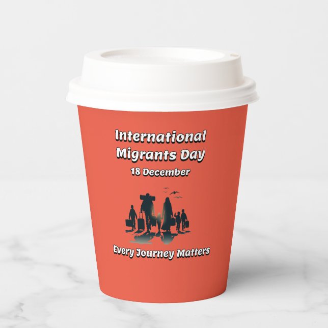 Vasos De Papel Cada Viaje Importa. Día Internacional del Migrante (Anverso)