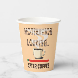Vasos De Papel Carga de motivación... después del café