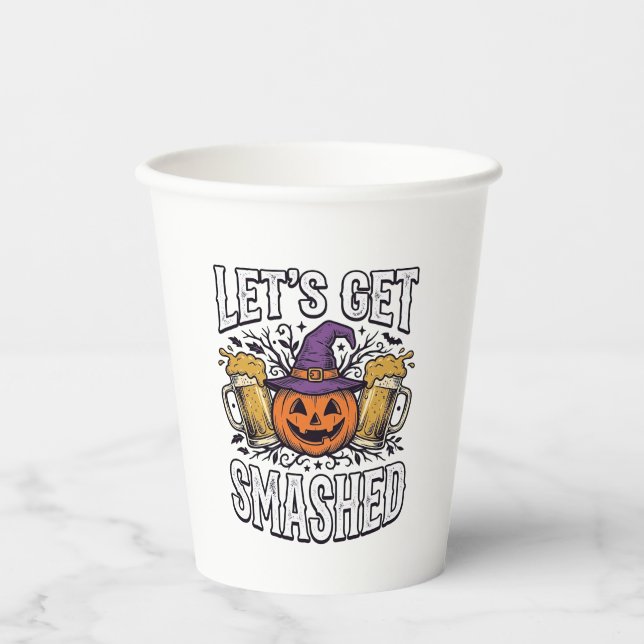 Vasos De Papel Cerveza de calabaza Halloween Let's Get Smashed (Anverso)