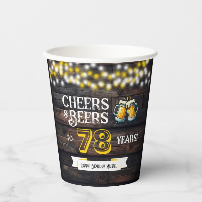 Vasos De Papel Cheers and Beers to 78 Years Rustic Birthday (Anverso)