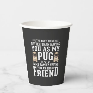 Vasos De Papel Cita de amigo familiar de perro Pug