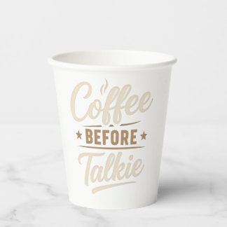 Vasos De Papel 👉 Coffee Before Talkie – Funny Coffee Lover