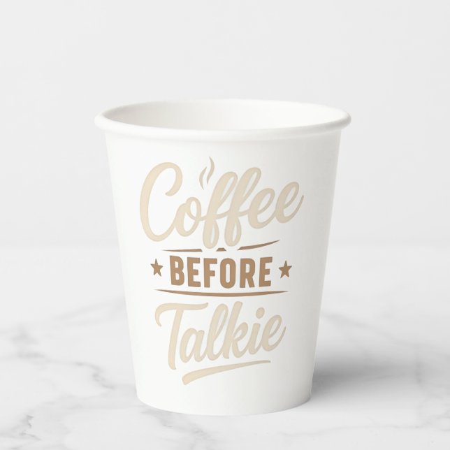 Vasos De Papel 👉 Coffee Before Talkie – Funny Coffee Lover (Anverso)