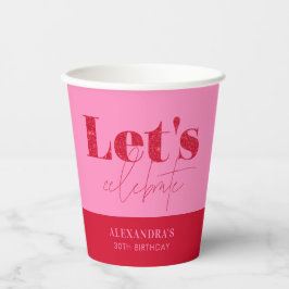Vasos De Papel Cumpleaños Brillante Rosa Rojo Vamos a Celebrar