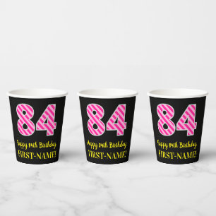 Vasos De Papel Divertidas Rayas Rosadas “84”: Feliz Cumpleaños 84