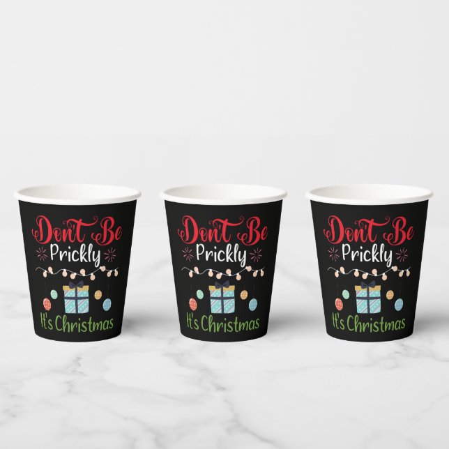 Vasos De Papel Don't Be Prickly - Funny Christmas (Multi)