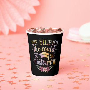 Vasos De Papel Ella Creía Que Podía Así Que Lo Dominó Graduada