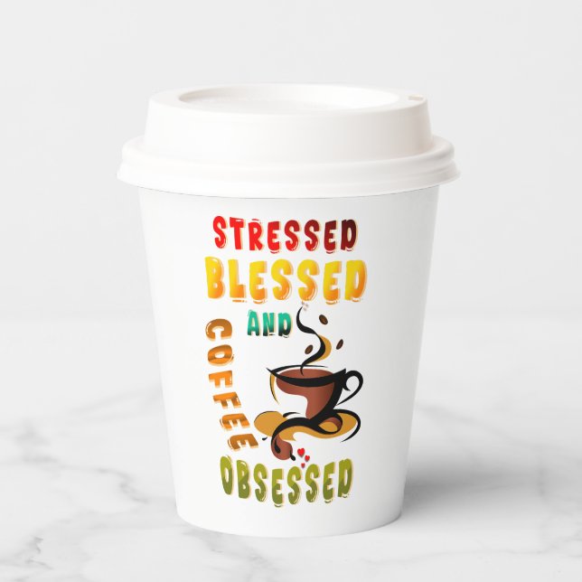 Vasos De Papel Enfatizado Bendito Y Café Obsesionado (Anverso)