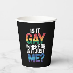 Vasos De Papel ¿Es gay aquí o soy solo yo Divertido LGBTQ