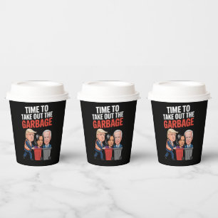 Vasos De Papel Es hora de que Trump saque la basura 
