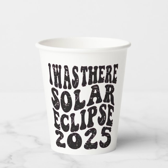 Vasos De Papel Estaba Allí El Eclipse Solar 2025 Eclipse Parcial (Anverso)