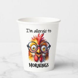 Vasos De Papel ¡Estoy alérgico a las mañanas!