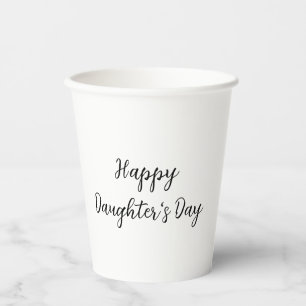 Vasos De Papel Feliz día de las hijas si.ple texto mínimo añadir