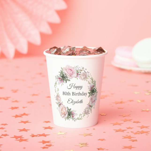Vasos De Papel Feminine Pink Roses Floral 80 cumpleaños con nombr (in situ)