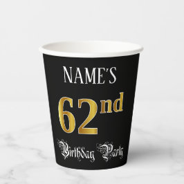 Vasos De Papel Fiesta de cumpleaños 62 — Fancy Script, Faux Gold 