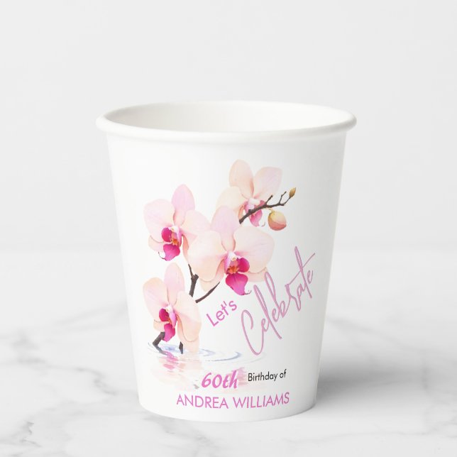Vasos De Papel Flor de orquídea florece 60º cumpleaños (Anverso)