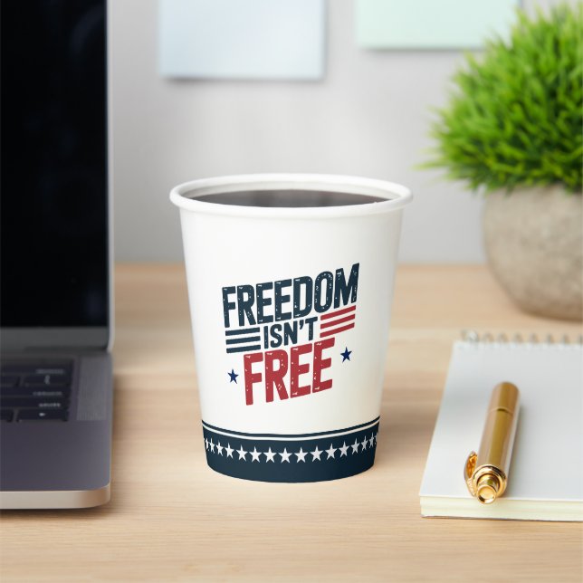Vasos De Papel Freedom Isn't Free- Patriotic Design Red and Blue (in situ)