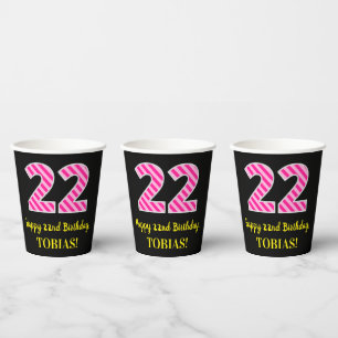Vasos De Papel Fun Pink Stripes "22": Feliz cumpleaños número 22 